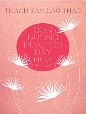 cover image of Truyen ngon tinh--Con duong dua tien day hoa